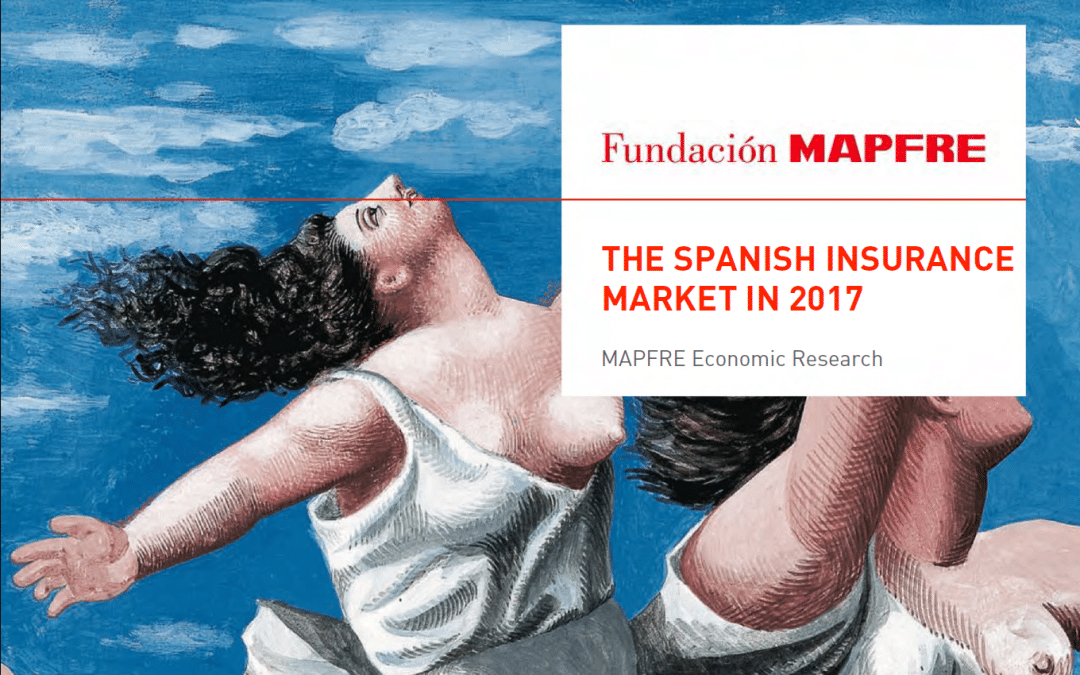 The Spanish Insurance Market in 2017