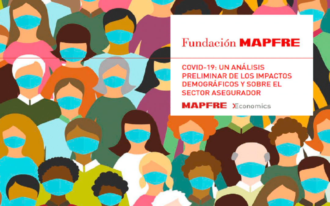 Excesos de mortalidad, gestión de la pandemia y efectos sobre el sector asegurador