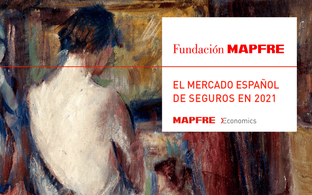 El mercado español de seguros en 2021