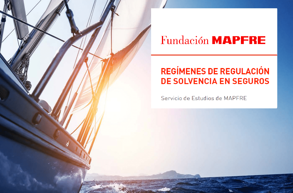 Regímenes de regulación de solvencia en seguros